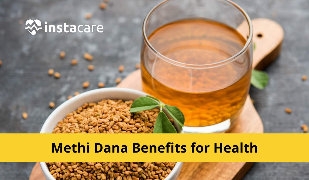 12 Health Benefits Of Methi Dana 