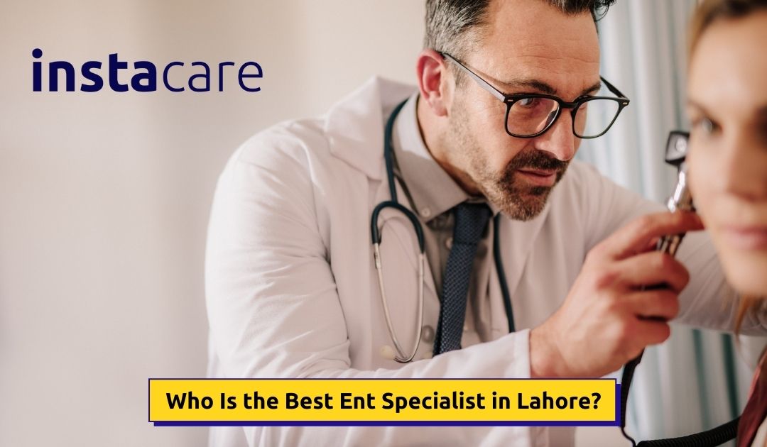 Picture of 5 Best ENT Specialists in Lahore