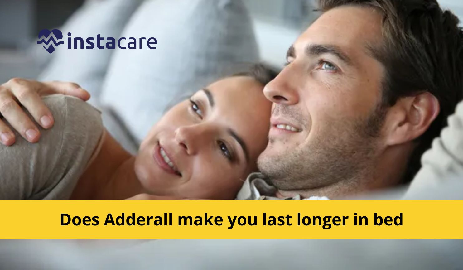 Does Adderall make you last longer in bed