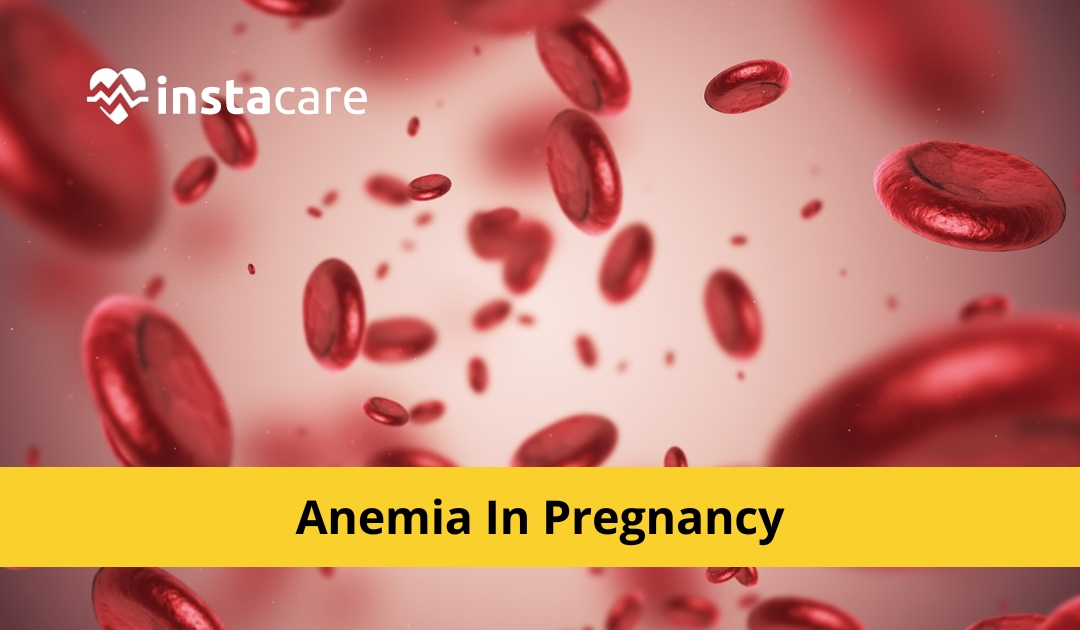 Anemia In Pregnancy Causes Symptoms And Teatment
