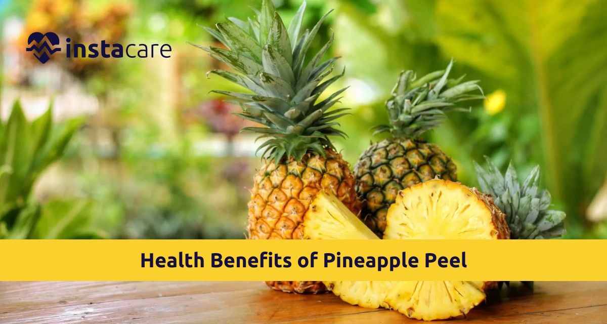 Picture of What Are Various Health Benefits Of Pineapple Peel