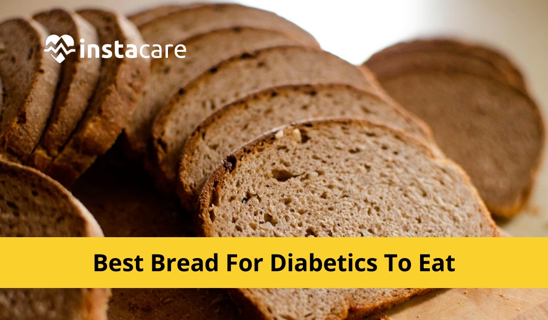 The Best Bread For Diabetics To Eat You Must Know