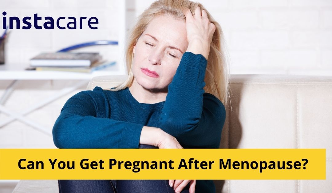 Menopause vs pregnancy - can you get pregnant after menopause