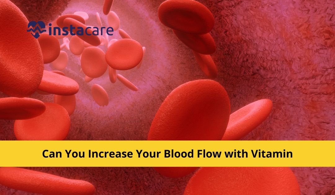 Picture of Can You Increase Your Blood Flow with Vitamins
