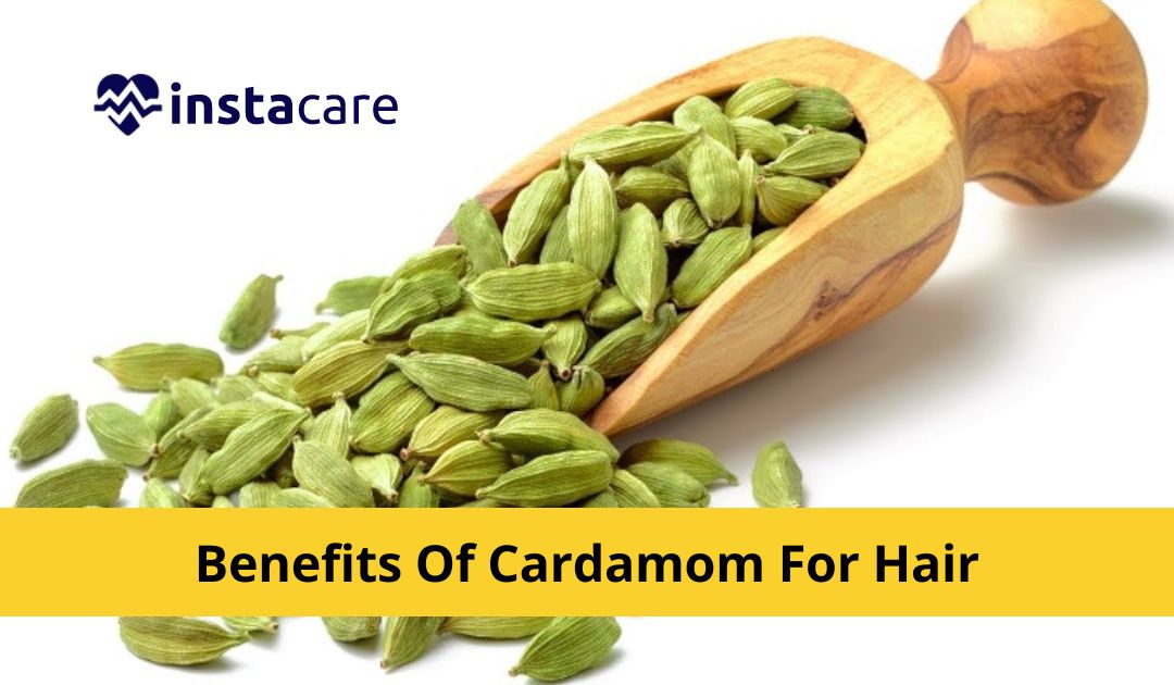 Cardamom Benefits For Hair