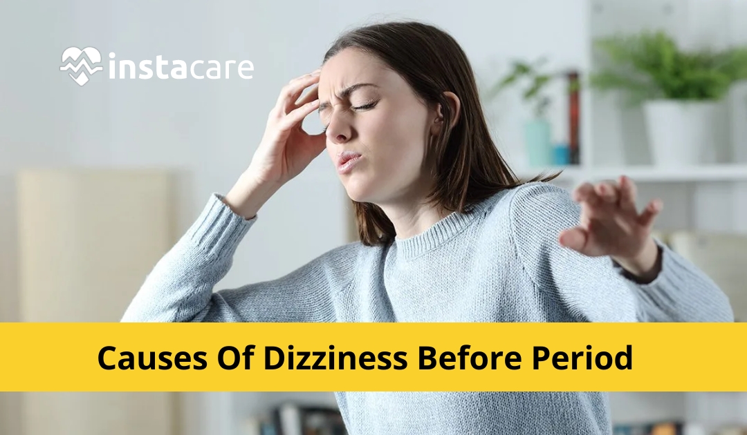 Causes Of Dizziness Before Period - Is It Worrying