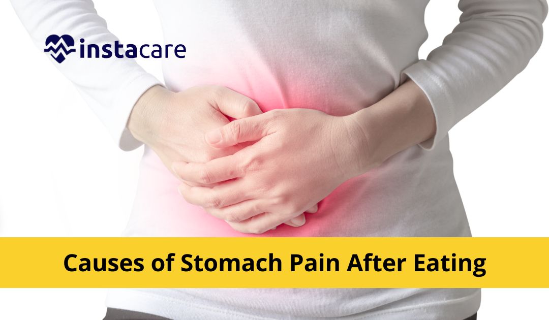 10 Causes Of Stomach Pain After Eating