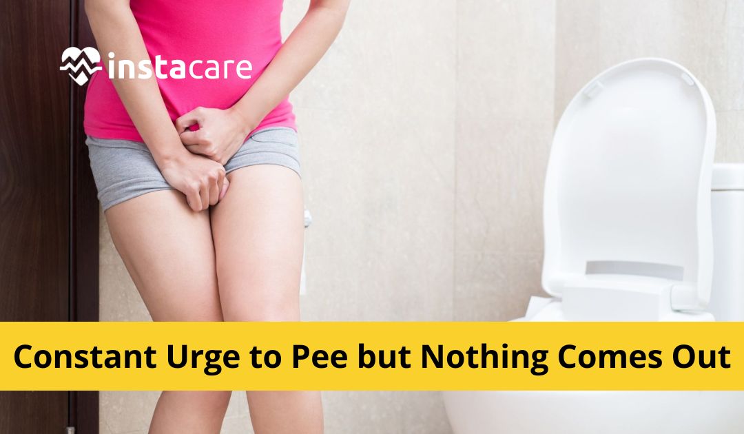 Why Do I Feel a Constant Urge to Pee but Nothing Comes Out?