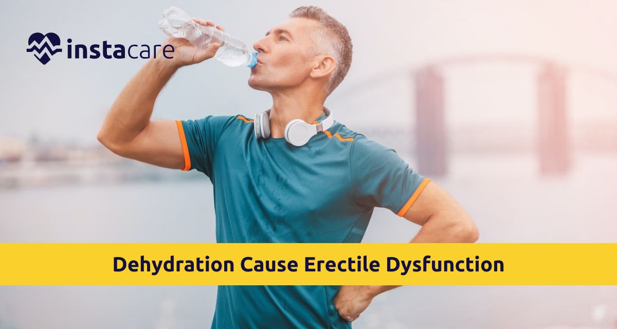 Can Dehydration Cause Erectile Dysfunction All You Need To Know