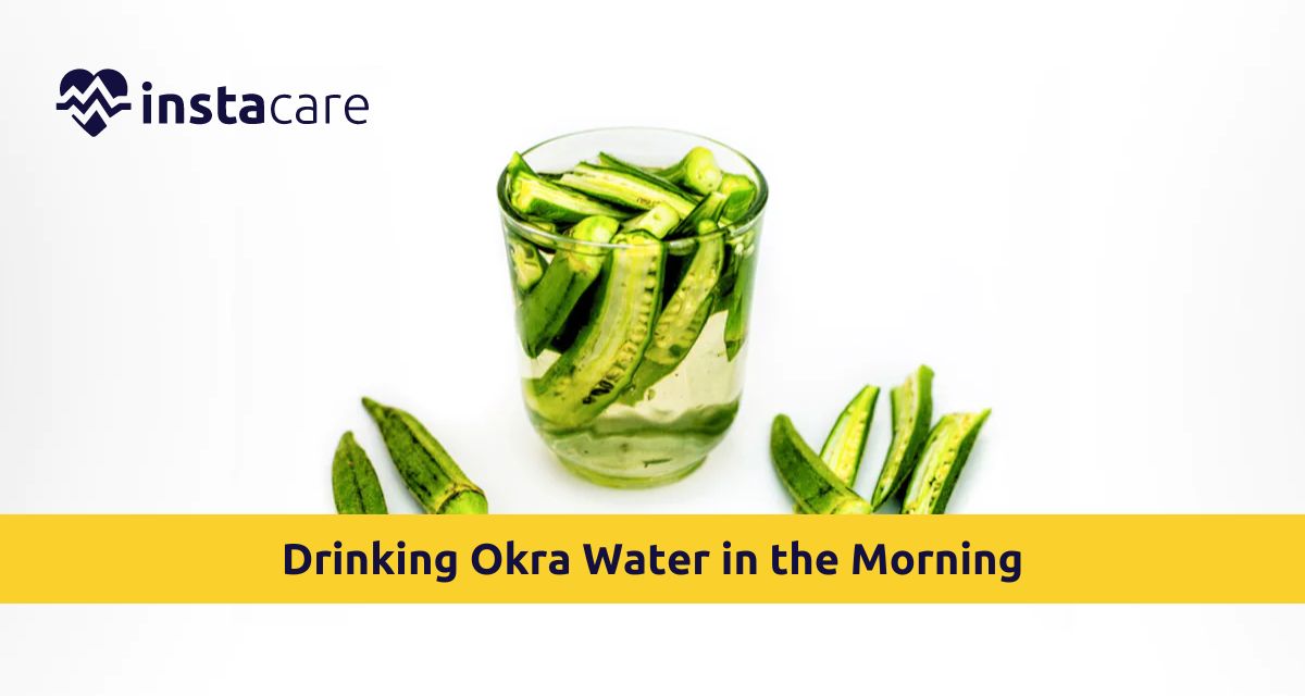 Does Drinking Okra Water in the Morning Have Benefits