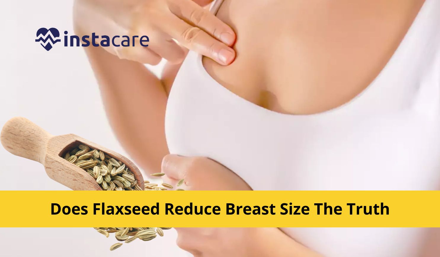 Does Flaxseed Reduce Breast Size? The Truth