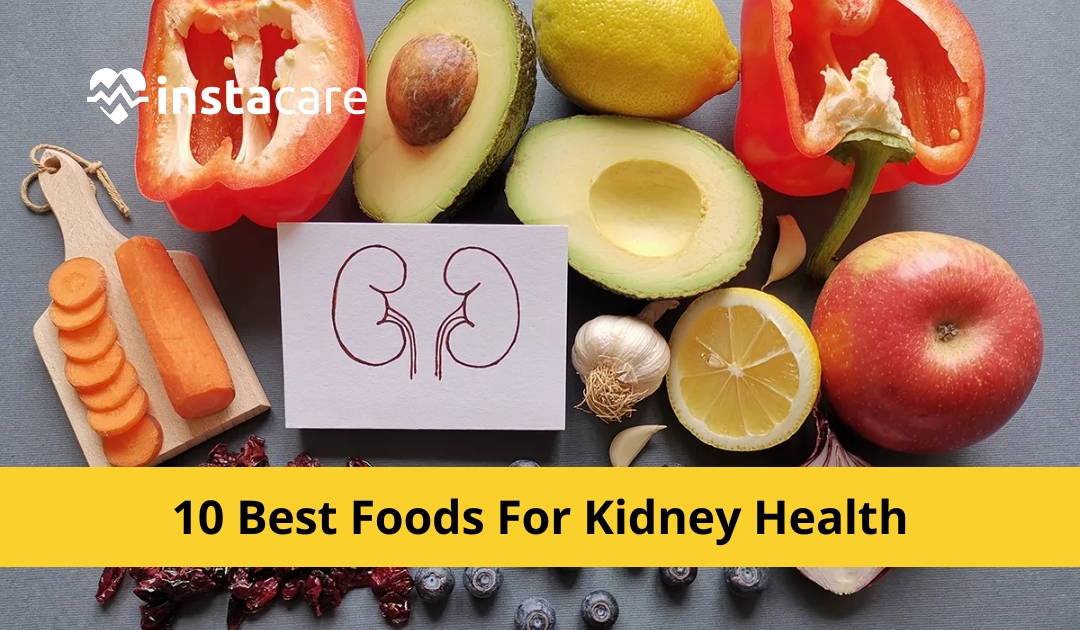 Top 10 Best Foods For Kidney Health