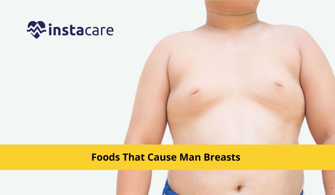 8 Foods That Cause Man Breasts