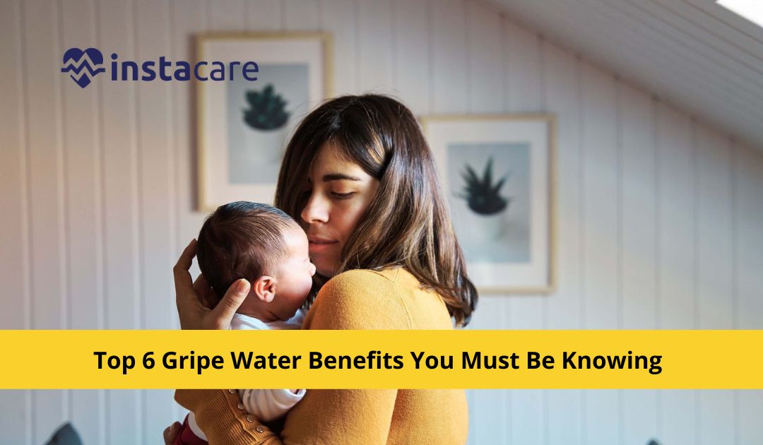 Top 6 Gripe Water Benefits You Must Be Knowing