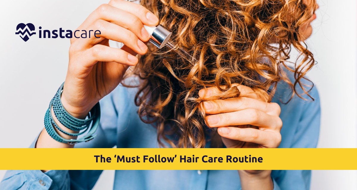 Picture of The Must Follow Hair Care Routine to Get Lustrous and Healthy Hair