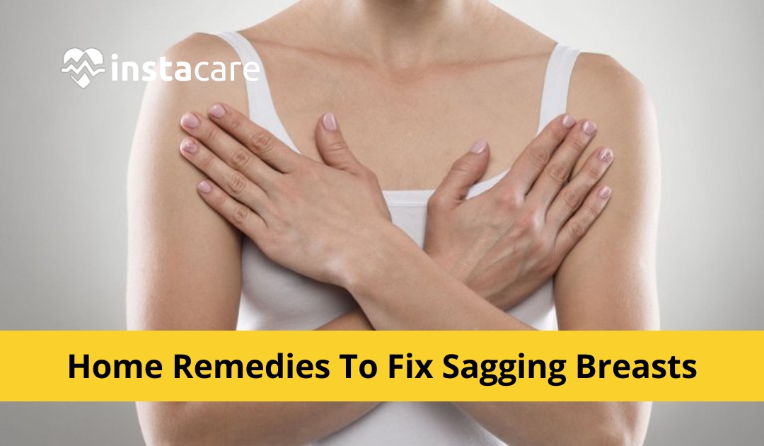 Home Remedies To Fix Sagging Breasts Naturally