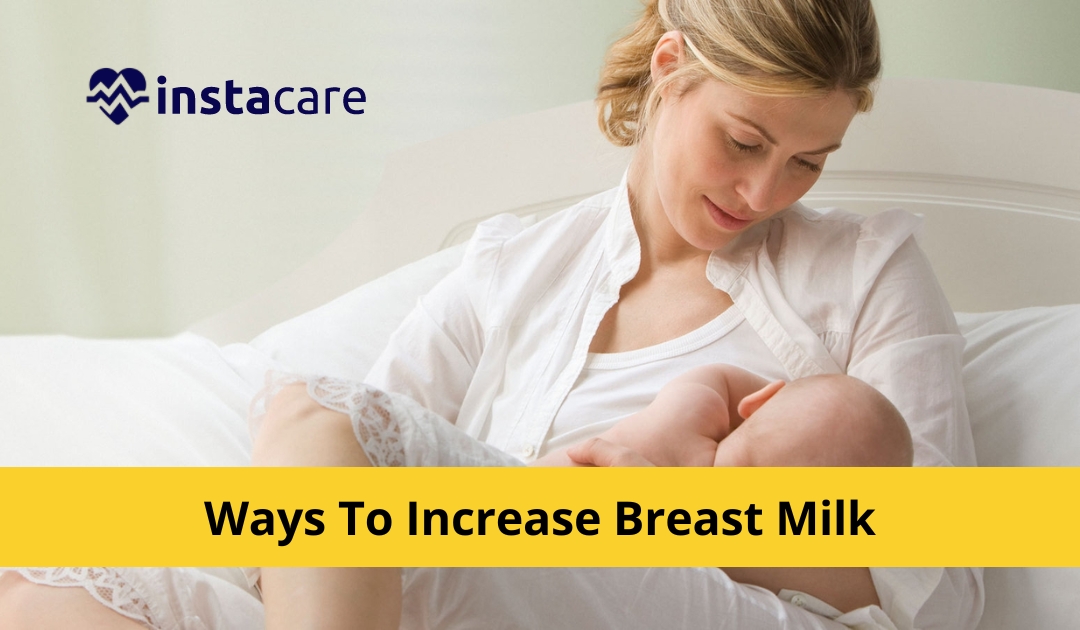 7 Ways To Increase Breast Milk To Keep Your Baby Healthy