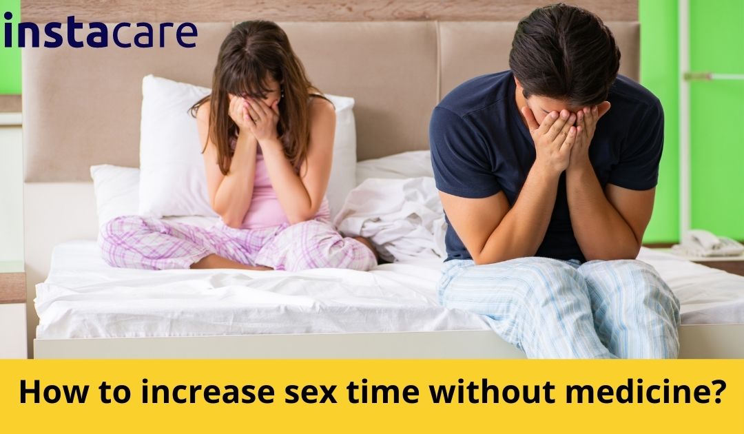 How to Increase Sex Time Without Medicine 