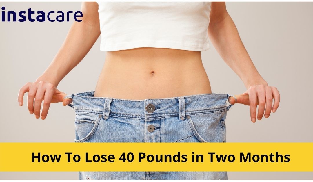Picture of How To Lose 40 Pounds In Two Months