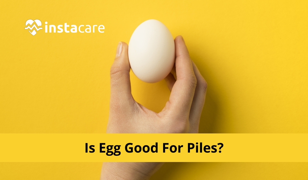Is Egg Good For Piles?