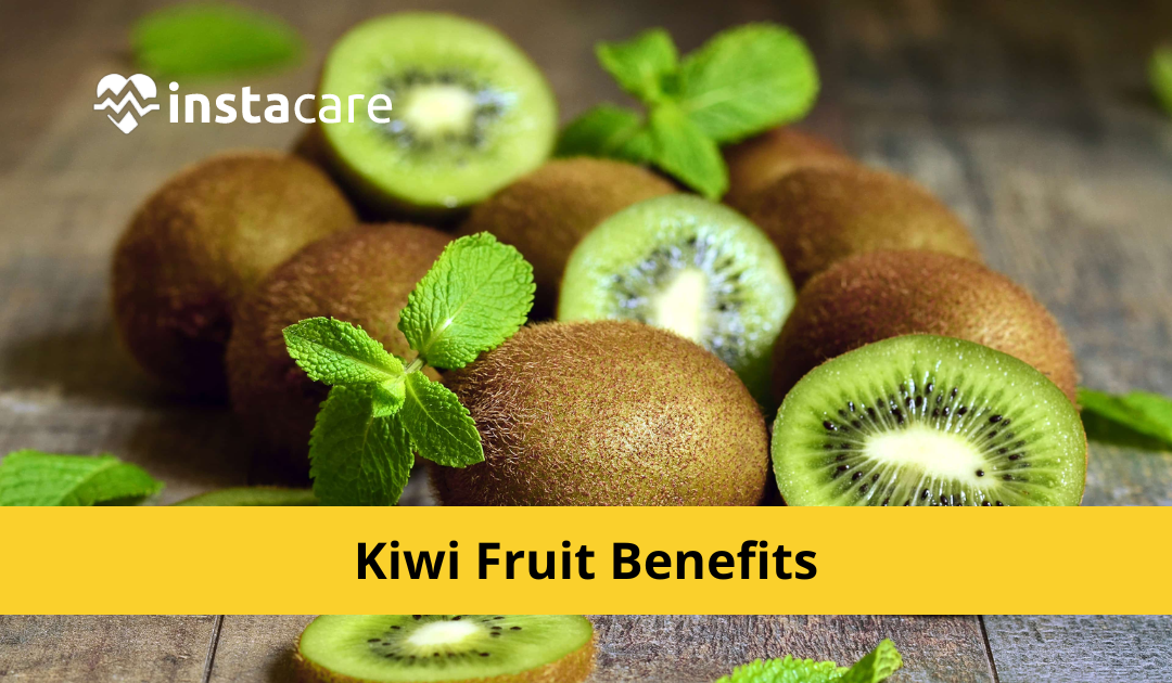 11 Amazing Kiwi Fruit Benefits You Must Know About