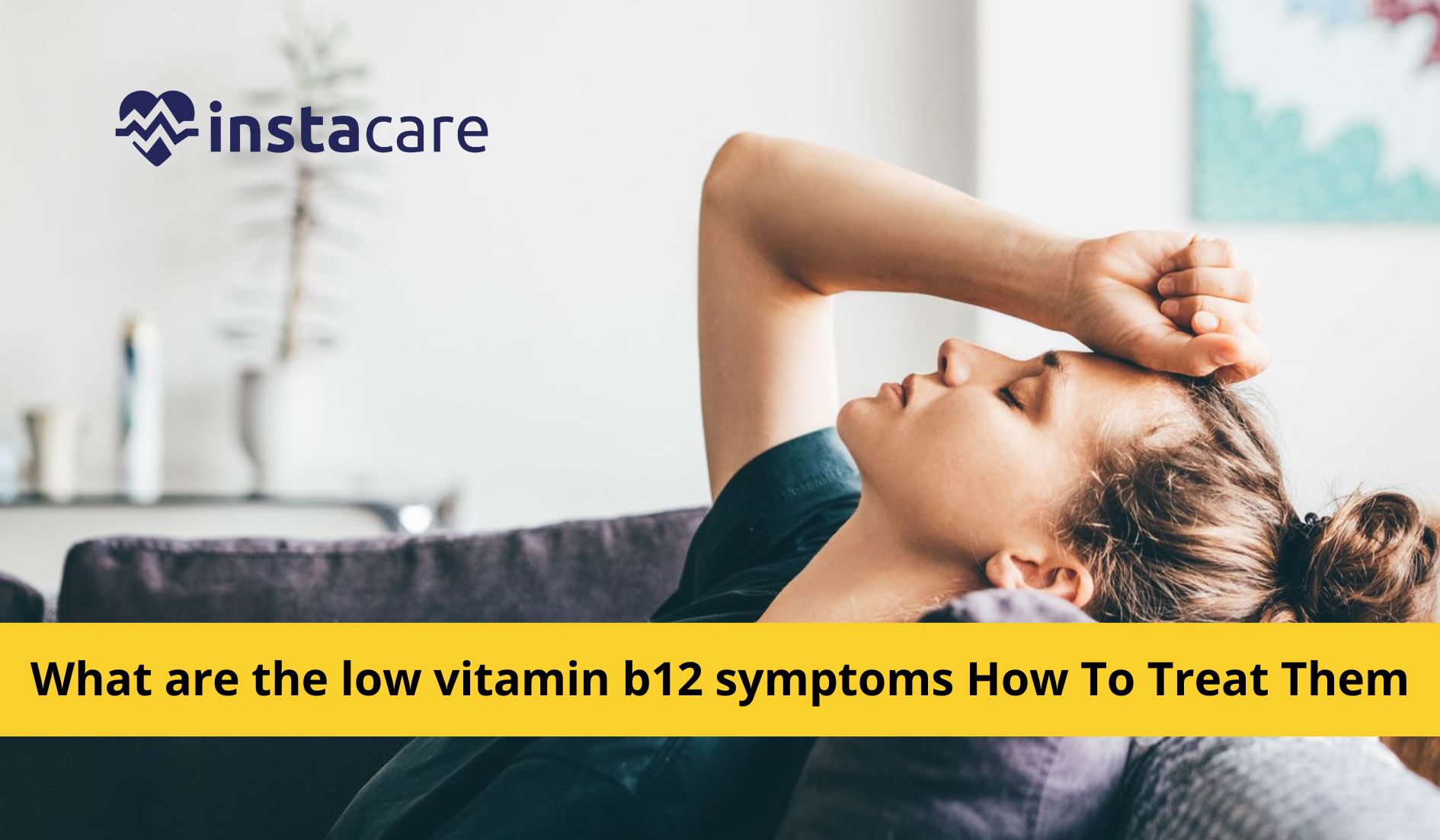 Picture of What are the low vitamin b12 symptoms How To Treat Them