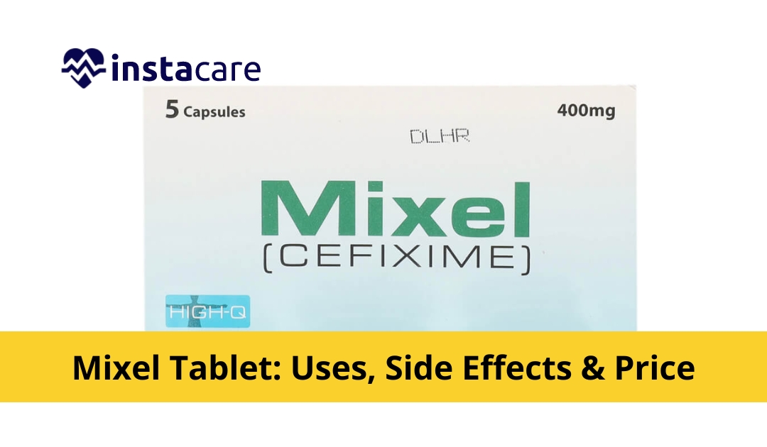 Picture of Mixel Tablet - Uses Side Effects And Price In Pakistan