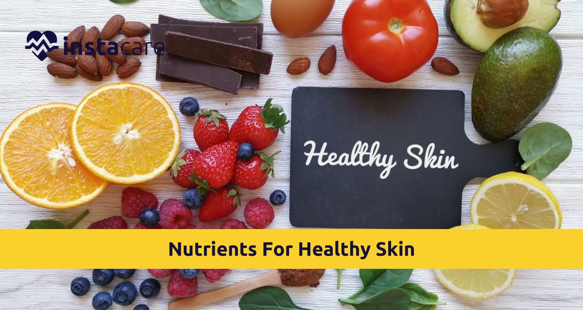 Picture of What Are Various Nutrients For Healthy Skin