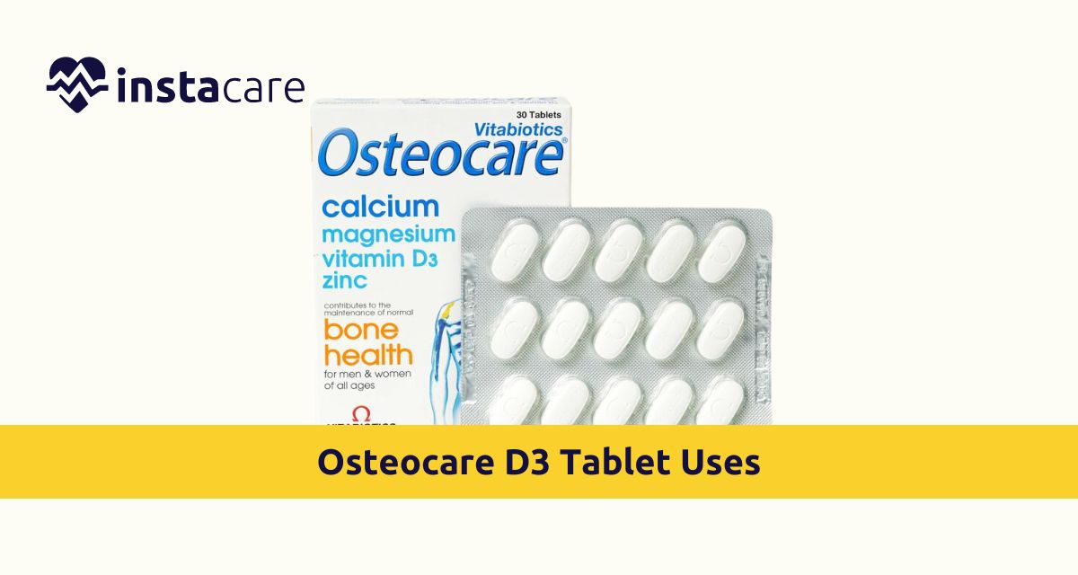 Picture of All You Need To Know About Osteocare D3 Tablet Uses