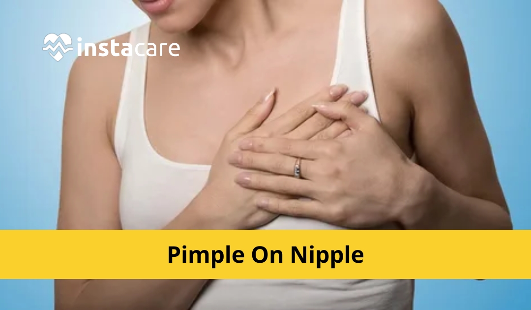 Pimple on the nipple: Causes, symptoms, and treatment