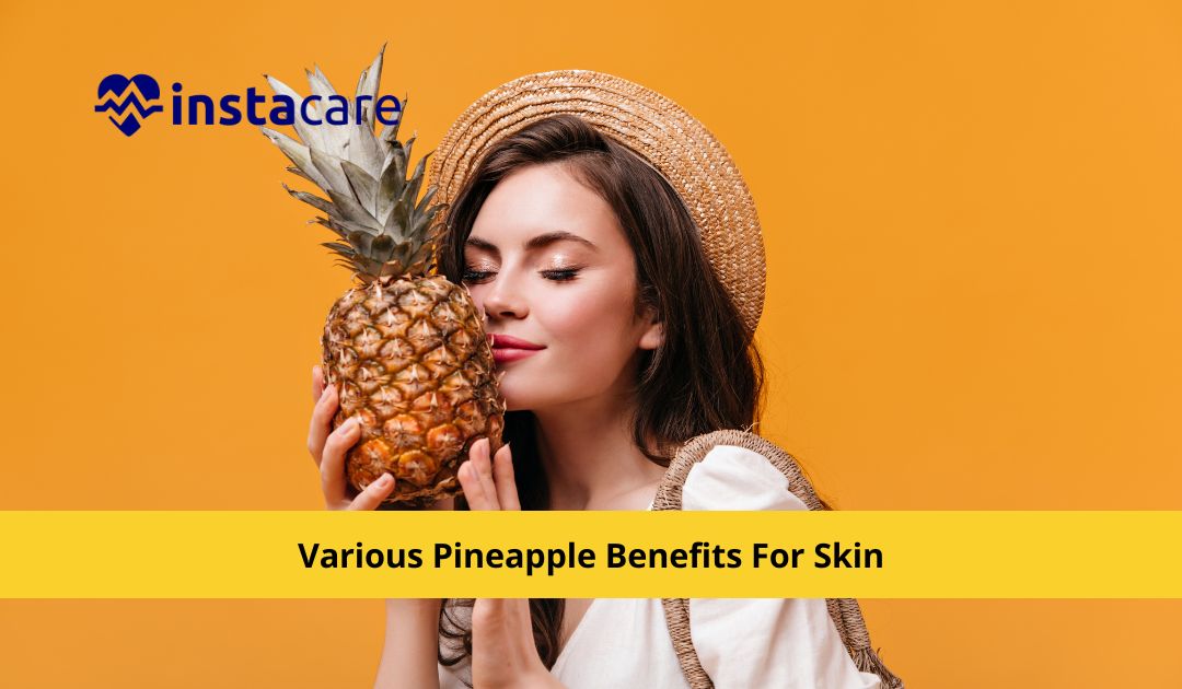 Pineapple good for clearance skin