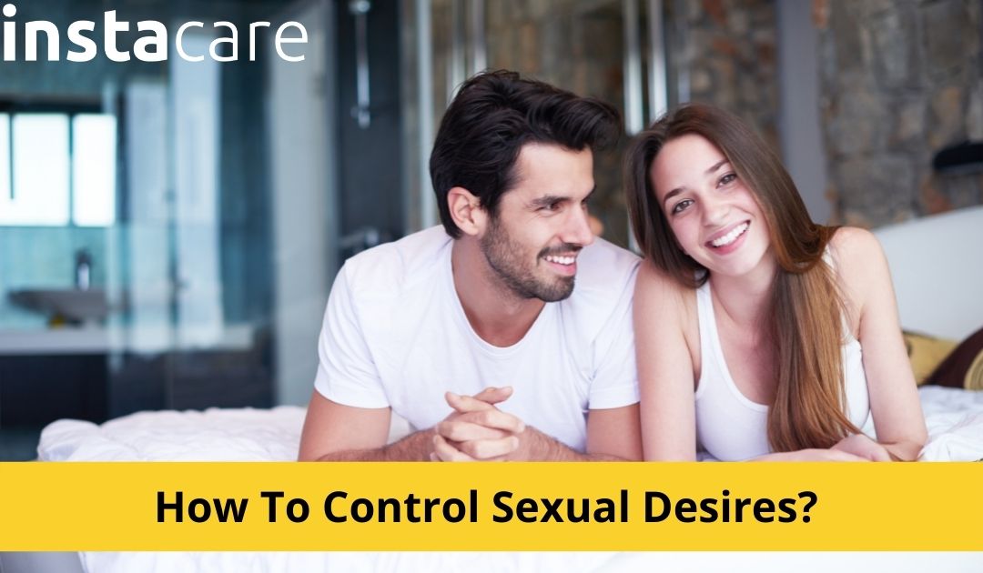 7 Practical Ways To Control Sexual Desire
