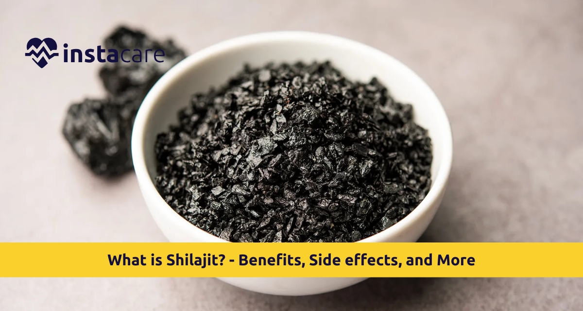 Picture of What is Shilajit - Benefits Side effects and More