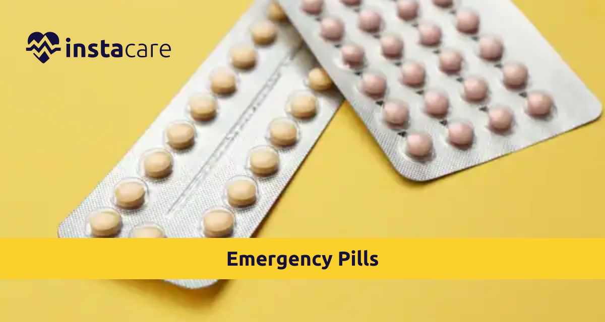 Picture of Understand All About Emergency Pills - Significance Uses Risks Benefits