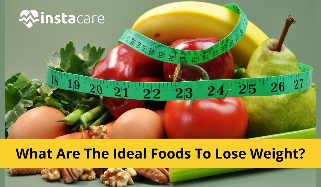 Picture of What Are The Ideal Foods To Lose Weight