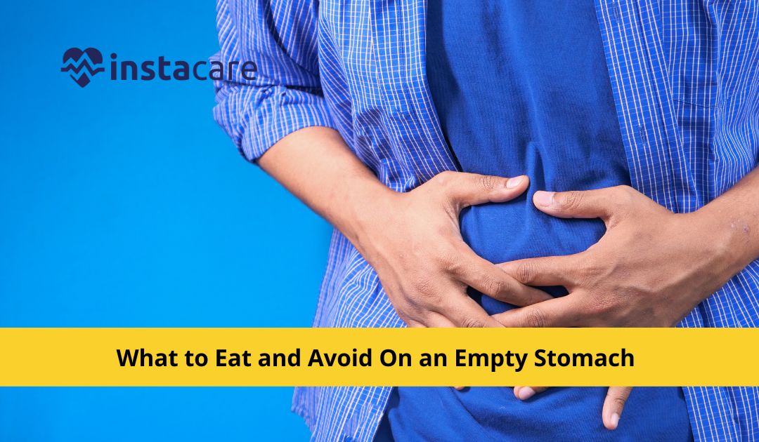 Picture of What to Eat and Avoid On an Empty Stomach