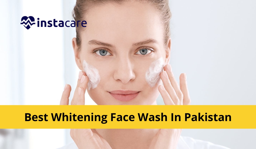 Picture of What Are The Best Whitening Facewash In Pakistan